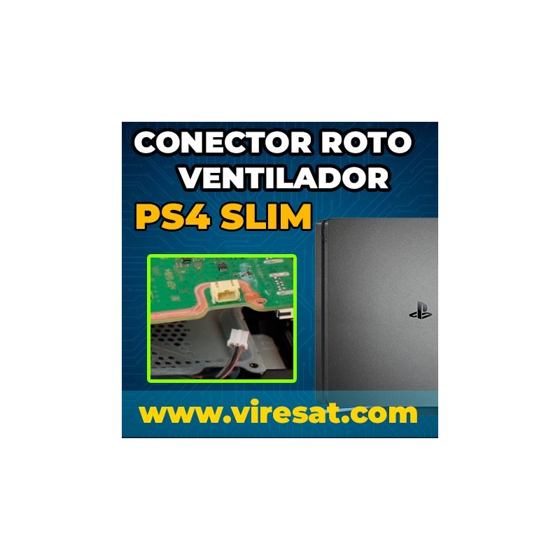 ❄️ Reparar Conector Ventilador PS4 Slim | Arrancado o Sin Refrigeración