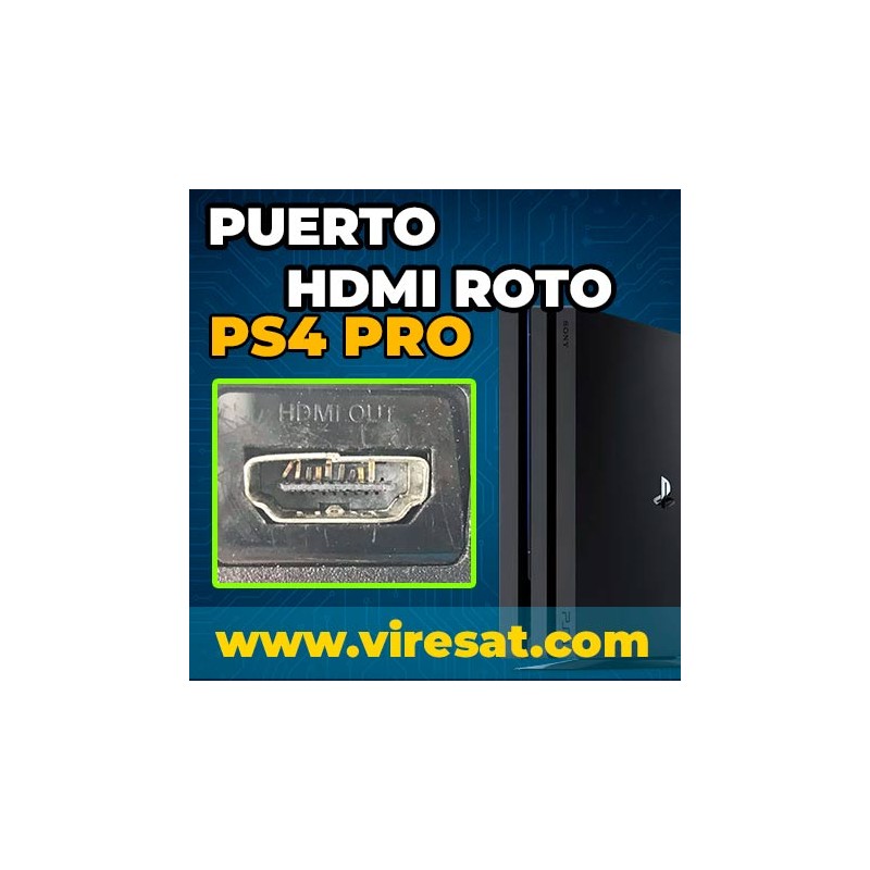 🎮 Reparar Puerto HDMI PS4 Pro | Sin Imagen por Cable