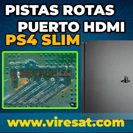 🧩 Reconstrucción Pistas HDMI PS4 Slim | Puerto Arrancado