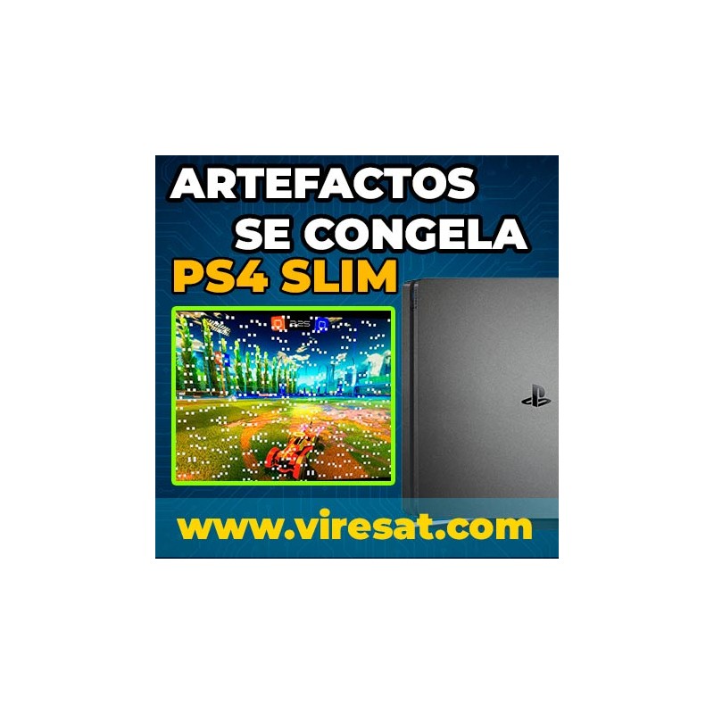 🖥️ Reparar PS4 Slim Congela Imagen o Muestra Artefactos