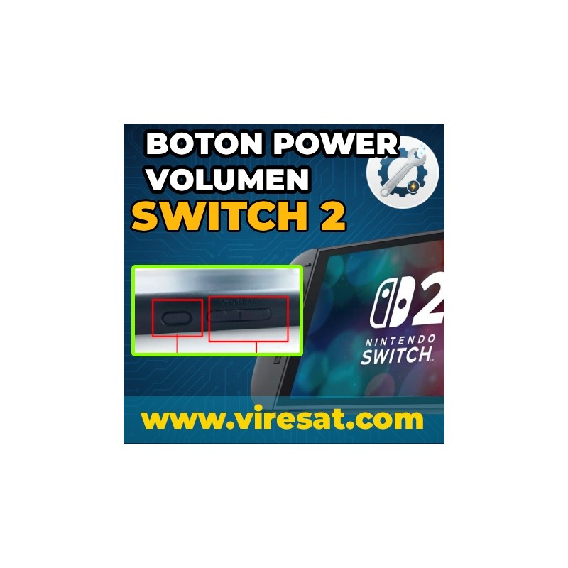 🔘 Reparación Botón Encendido y Volumen Nintendo Switch 2