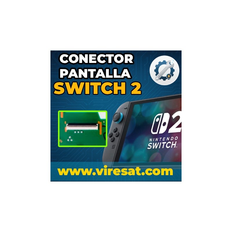 🧩 Reparar conector Pantalla Lcd Nintendo Switch 2