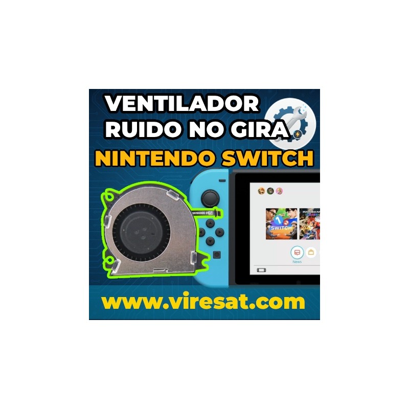 🌀 Reparación Ventilador Nintendo Switch V1 | Hace Ruido o No Gira