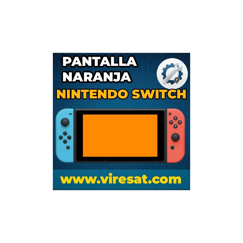 🟠 Reparación Pantalla Naranja Switch V1 | No Arranca o Se Congela