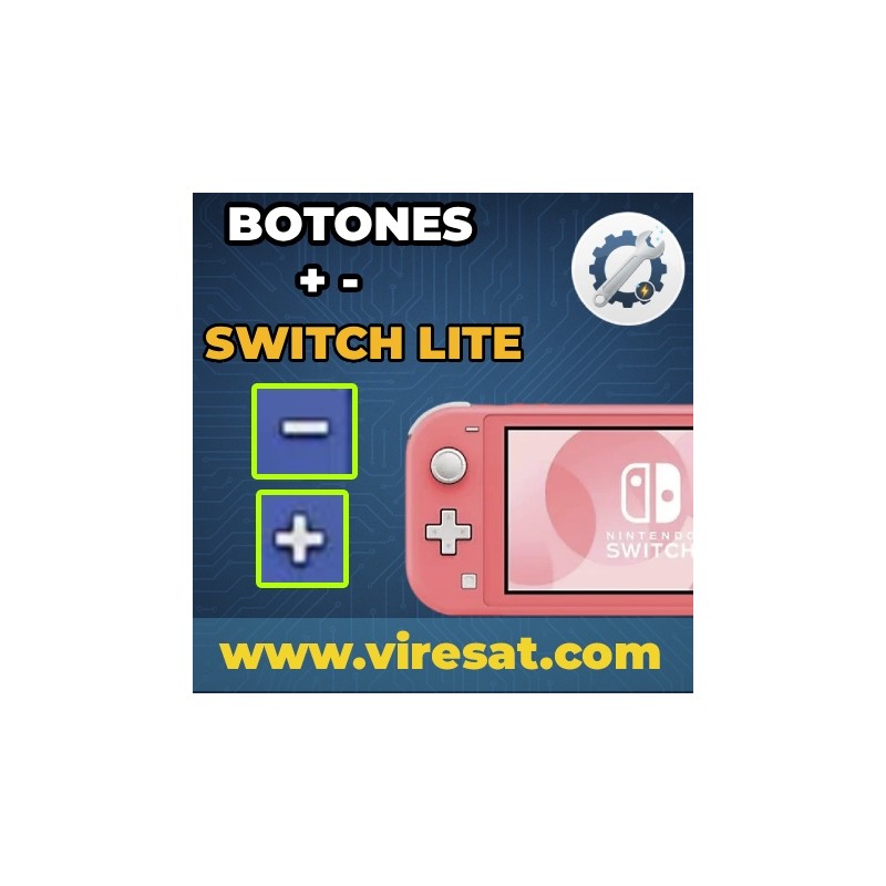 🎮 Reparación Botón + / - Switch Lite | No Funciona o Falla al Pulsar