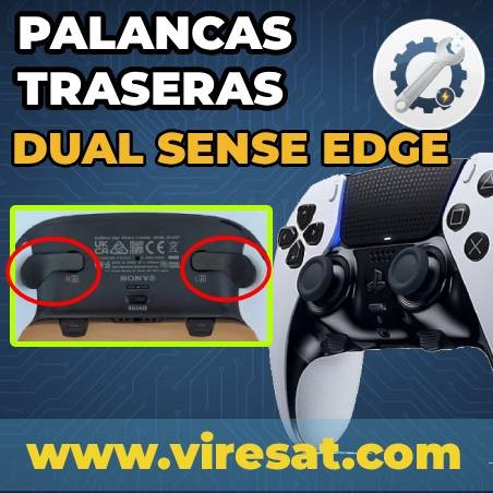 🎮 Reparación Botones y Palancas Traseras DualSense Edge PS5 | Solución a Pulsaciones Atascadas o Sin Respuesta