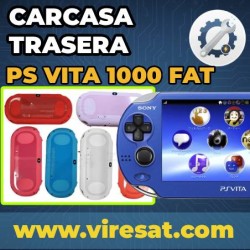 🛠 Cambio de Carcasa Trasera PS Vita Fat | Renovación Estética y Funcional