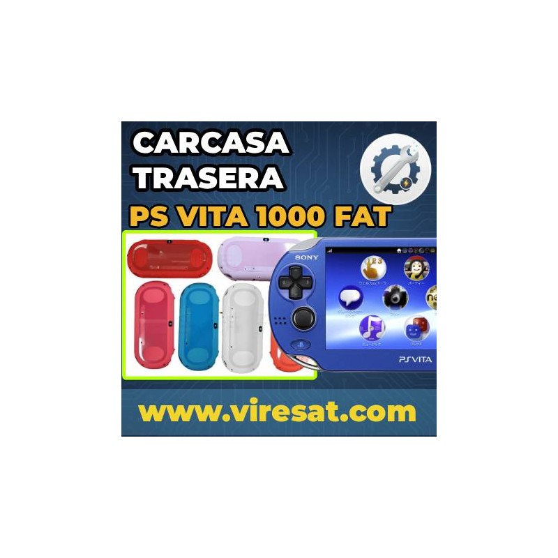 🛠 Cambio de Carcasa Trasera PS Vita Fat | Renovación Estética y Funcional