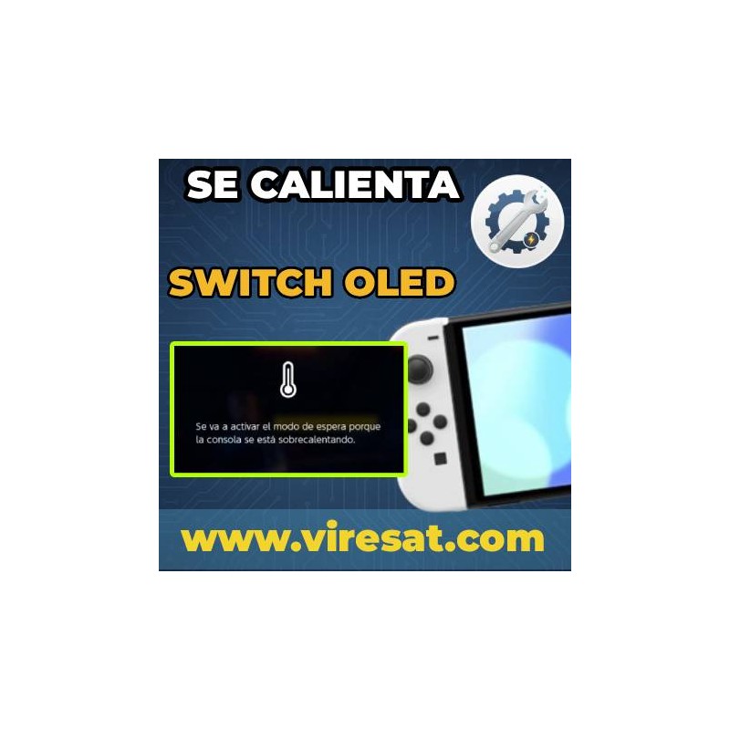 🔥 Reparación Switch OLED | Se Sobrecalienta y Se Apaga