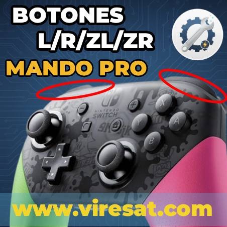 🎮 Reparación Botón L/R/ZL/ZR Mando Pro