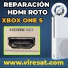 🔌 Reparación HDMI Xbox One S | No Hay Señal o Puerto Roto