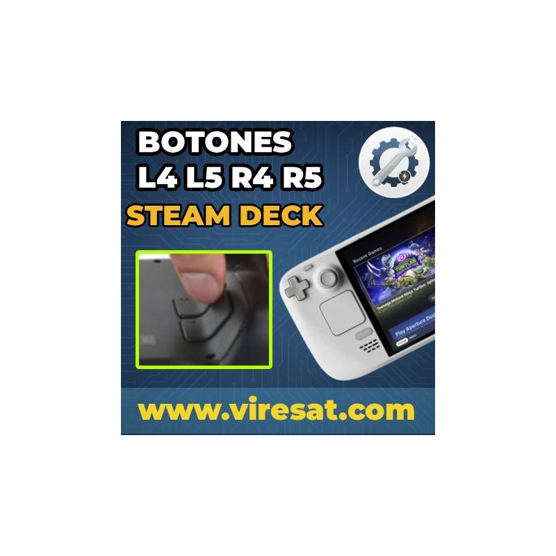 🎮 Reparación o Sustitución de Botones Traseros (L4, L5, R4, R5) en Steam Deck