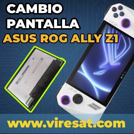 🔧 Cambio de Pantalla ASUS ROG Ally Z1 Extreme | Pantalla Rota | Recogida a Domicilio