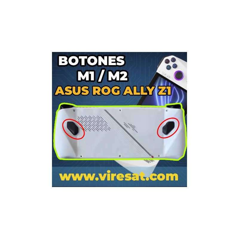 🔧 Reparación Botones M1 M2 ASUS ROG Ally Z1 Extreme | Recogida y Entrega a Domicilio
