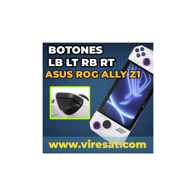 🔧 Reparación Botones LB LT RB RT ASUS ROG Ally Z1 Extreme | A Domicilio